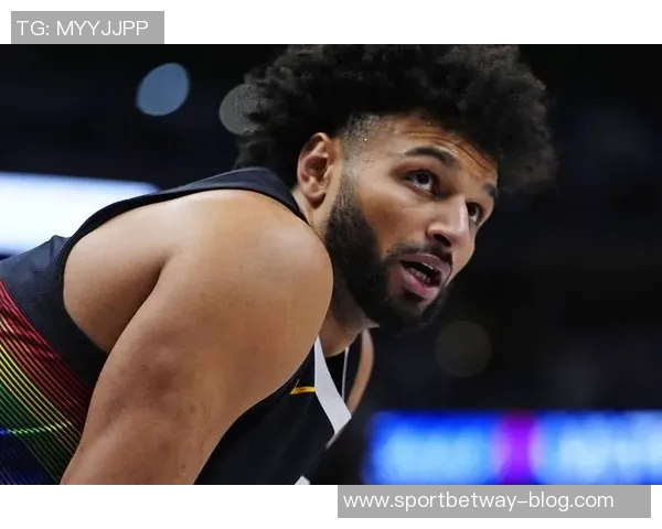 今日掘金迎战黄蜂穆雷和布鲁斯布朗确认出战戈登缺席比赛